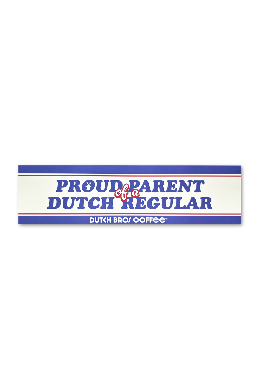Sticker with 'Proud Parent of a Dutch Regular' text on a white background